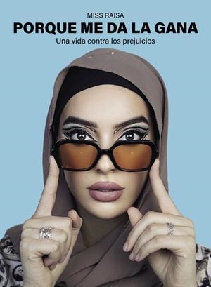 PORQUE ME DA LA GANA | 9788418820953 | RAISA, MISS | Llibreria Huch - Llibreria online de Berga 