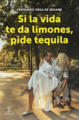 SI LA VIDA TE DA LIMONES, PIDE TEQUILA | 9788467066739 | VEGA DE SEOANE, FERNANDO | Llibreria Huch - Llibreria online de Berga 