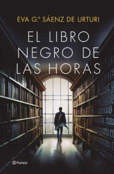 LIBRO NEGRO DE LAS HORAS, EL | 8432715148036 | GARCIA SAENZ DE URTURI, EVA | Llibreria Huch - Llibreria online de Berga 