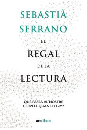 REGAL DE LA LECTURA, EL | 9788418928550 | SERRANO I FARRERA, SEBASTIÀ | Llibreria Huch - Llibreria online de Berga 