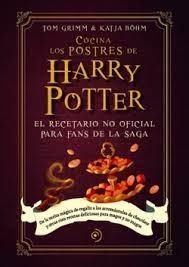COCINA LOS POSTRES DE HARRY POTTER | 9788419004789 | BÖHM, KATJA ;GRIMM, TOM | Llibreria Huch - Llibreria online de Berga 