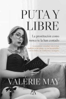 PUTA Y LIBRE | 9788411313087 | VALERIE, MAY | Llibreria Huch - Llibreria online de Berga 