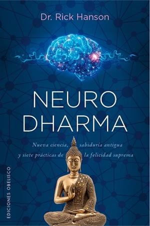 NEURODHARMA | 9788491119241 | HANSON, RICK | Llibreria Huch - Llibreria online de Berga 