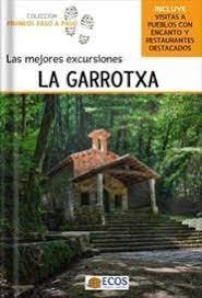 GARROTXA, LA. LAS MEJORES EXCURSIONES | 9788412560480 | Llibreria Huch - Llibreria online de Berga 