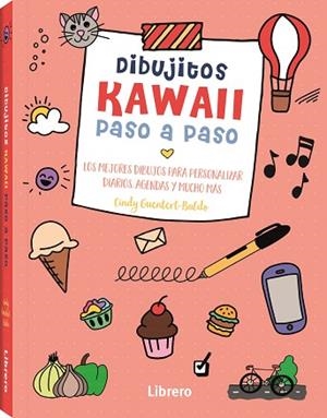 KAWAII DIBUJITOS PASO A PASO | 9789463598798 | GUENTERT-BALDO, CINDY | Llibreria Huch - Llibreria online de Berga 