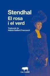 ROSA I EL VERD, EL | 9788412585612 | STENDHAL | Llibreria Huch - Llibreria online de Berga 