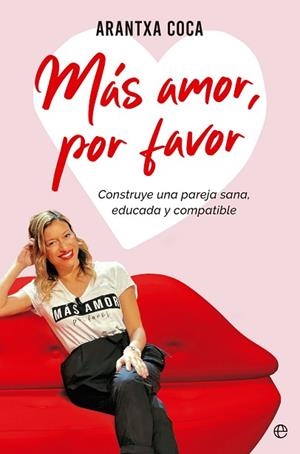 MÁS AMOR, POR FAVOR | 9788413844695 | COCA, ARANTXA | Llibreria Huch - Llibreria online de Berga 