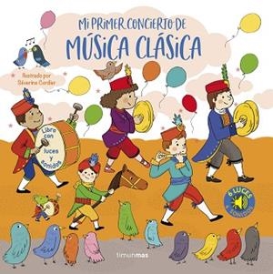 MI PRIMER CONCIERTO DE MÚSICA CLÁSICA. LUCES Y SONIDOS | 9788408257073 | CORDIER, SÉVERINE | Llibreria Huch - Llibreria online de Berga 