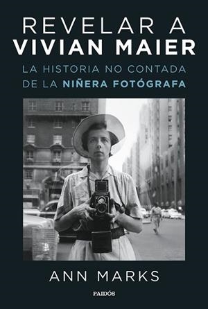 REVELAR A VIVIAN MAIER | 9788449339912 | MARKS, ANN | Llibreria Huch - Llibreria online de Berga 