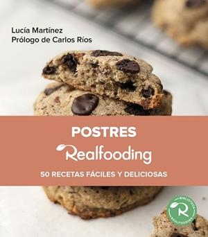 POSTRES REALFOODING | 9788449340109 | MARTÍNEZ, LUCÍA | Llibreria Huch - Llibreria online de Berga 