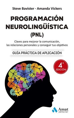 PROGRAMACIÓN NEUROLINGÜÍSTICA (PNL) NE | 9788419341471 | VICKERS, AMANDA/BAVISTER, STEVE | Llibreria Huch - Llibreria online de Berga 