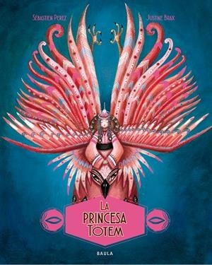 PRINCESA TÒTEM, LA | 9788447948901 | PEREZ, SÉBASTIEN | Llibreria Huch - Llibreria online de Berga 