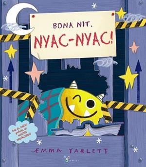 BONA NIT, NYAC-NYAC! | 9788413491844 | YARLETT, EMMA | Llibreria Huch - Llibreria online de Berga 