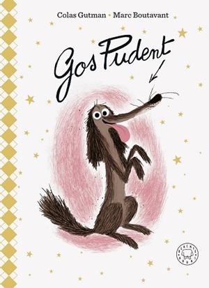 GOS PUDENT | 9788419172624 | GUTMAN, COLAS | Llibreria Huch - Llibreria online de Berga 