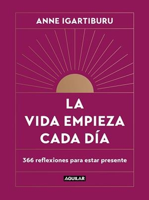 VIDA EMPIEZA CADA DÍA, LA | 9788403523678 | IGARTIBURU, ANNE | Llibreria Huch - Llibreria online de Berga 