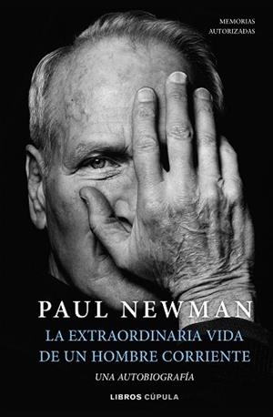 EXTRAORDINARIA VIDA DE UN HOMBRE CORRIENTE, LA | 9788448029906 | NEWMAN, PAUL | Llibreria Huch - Llibreria online de Berga 