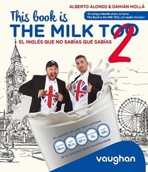 THIS BOOK IS THE MILK TOO! | 9788419054166 | ALONSO, ALBERTO/MOLLÁ, DAMIÁN | Llibreria Huch - Llibreria online de Berga 