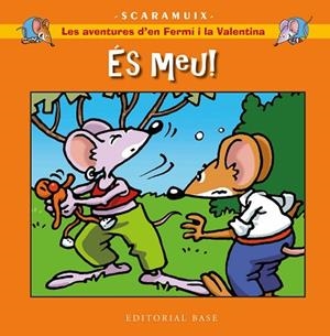 AVENTURES D'EN FERMÍ I LA VALENTINA, LES 3. ÉS MEU! | 9788419007186 | ROMANI BONFILL, JOAN | Llibreria Huch - Llibreria online de Berga 