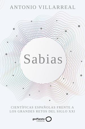 SABIAS | 9788408265498 | VILLARREAL, ANTONIO | Llibreria Huch - Llibreria online de Berga 