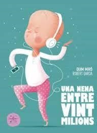 UNA NENA ENTRE VINT MILIONS | 9788412288087 | MIRÓ, QUIM | Llibreria Huch - Llibreria online de Berga 