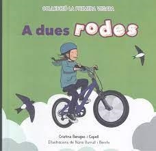 A DUES RODES | 9788412337075 | BENAJES CAPELL, CRISTINA | Llibreria Huch - Llibreria online de Berga 