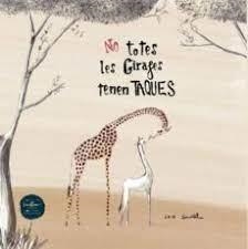 NO TOTES LES GIRAFES TENEN TAQUES | 9788412500844 | SAURET, LAIA | Llibreria Huch - Llibreria online de Berga 