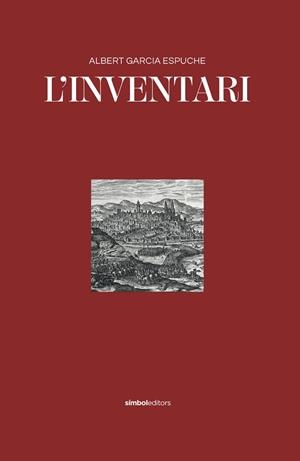 INVENTARI, L' | 9788418696152 | GARCIA ESPUCHE, ALBERT | Llibreria Huch - Llibreria online de Berga 