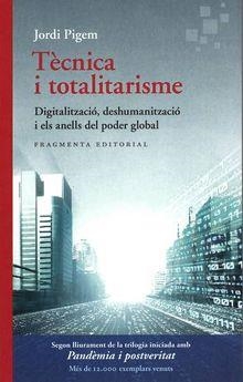 TÈCNICA I TOTALITARISME | 9788417796747 | PIGEM, JORDI | Llibreria Huch - Llibreria online de Berga 