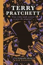 TERRY PRATCHETT UNA VIDA AMB NOTES A PEU DE PÀGINA | 9788412493061 | WILKINS, ROB | Llibreria Huch - Llibreria online de Berga 