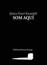 SOM AQUI | 9788412577471 | FERRER ESCANDELL, JESSICA | Llibreria Huch - Llibreria online de Berga 