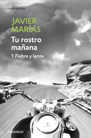 TU ROSTRO MAÑANA 1 FIEBRE Y LANZA | 9788483465691 | MARÍAS, JAVIER | Llibreria Huch - Llibreria online de Berga 