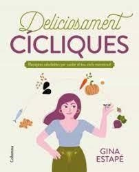 DELICIOSAMENT CICLIQUES | 9788466429993 | ESTAPÉ GALIANA, GINA | Llibreria Huch - Llibreria online de Berga 