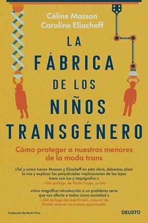 FÁBRICA DE LOS NIÑOS TRANSGÉNERO, LA  | 9788423434657 | MASSON & CAROLINE ELIACHEFF, CÉLINE | Llibreria Huch - Llibreria online de Berga 
