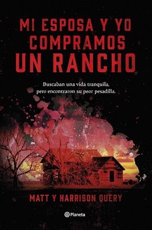 MI ESPOSA Y YO COMPRAMOS UN RANCHO | 9788408267515 | QUERY, MATT/QUERY, HARRISON | Llibreria Huch - Llibreria online de Berga 