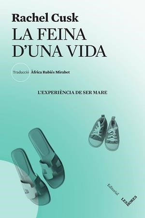 FEINA D'UNA VIDA, LA | 9788412639407 | CUSK, RACHEL | Llibreria Huch - Llibreria online de Berga 