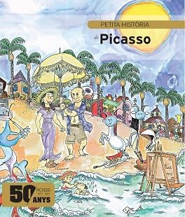 PETITA HISTÒRIA DE PICASSO EDICIÓ ESPECIAL | 9788419028433 | DURAN I RIU, FINA | Llibreria Huch - Llibreria online de Berga 