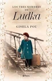 TRES NOMBRES DE LUDKA, LOS | 9788408266839 | POU, GISELA | Llibreria Huch - Llibreria online de Berga 