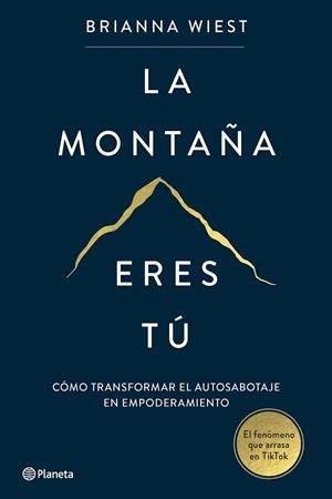 MONTAÑA ERES TÚ, LA | 9788408267386 | WIEST, BRIANNA | Llibreria Huch - Llibreria online de Berga 