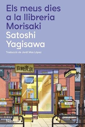 MEUS DIES A LA LLIBRERIA MORISAKI, ELS | 9788419311658 | YAGISAWA, SATOSHI | Llibreria Huch - Llibreria online de Berga 