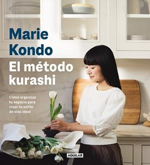 METODO KURASHI, EL | 9788403523517 | KONDO, MARIE | Llibreria Huch - Llibreria online de Berga 