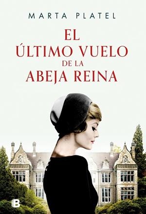 ULTIMO VUELO DE LA ABEJA REINA, EL | 9788466673440 | PLATEL, MARTA | Llibreria Huch - Llibreria online de Berga 