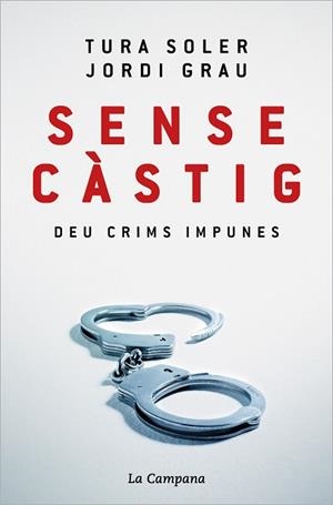 SENSE CASTIG | 9788418226779 | SOLER, TURA/GRAU, JORDI | Llibreria Huch - Llibreria online de Berga 