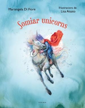 SOMIAR UNICORNS | 9788419048639 | AISATO, LISA | Llibreria Huch - Llibreria online de Berga 