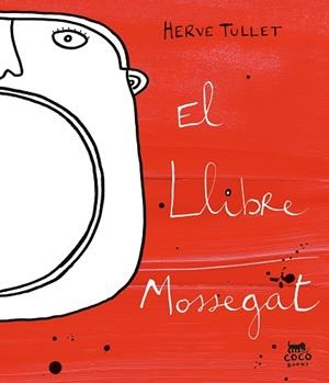 EL LLIBRE MOSSEGAT | 9788412557022 | TULLET, HERVÉ | Llibreria Huch - Llibreria online de Berga 