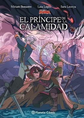PLANETA MANGA: EL PRÍNCIPE DE LA CALAMIDAD | 9788411129862 | LÓPEZ, LAIA/LOZOYA, SARA/BONASTRE TUR, MÍRIAM/MIRA, BLANCA | Llibreria Huch - Llibreria online de Berga 