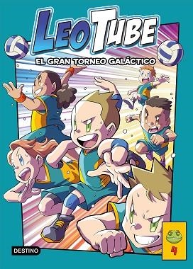 LEOTUBE 4. EL GRAN TORNEO GALÁCTICO | 9788408267164 | LEOTUBE | Llibreria Huch - Llibreria online de Berga 