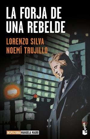FORJA DE UNA REBELDE, LA | 9788423362653 | TRUJILLO, NOEMÍ/SILVA, LORENZO | Llibreria Huch - Llibreria online de Berga 