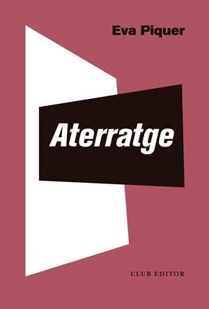 ATERRATGE | 9788473293679 | PIQUER, EVA | Llibreria Huch - Llibreria online de Berga 