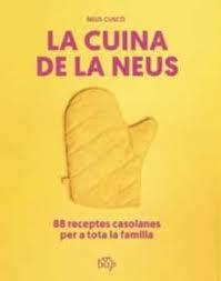 CUINA DE LA NEUS, LA | 9788412619713 | CUSCÓ I GUIJARRO, NEUS | Llibreria Huch - Llibreria online de Berga 
