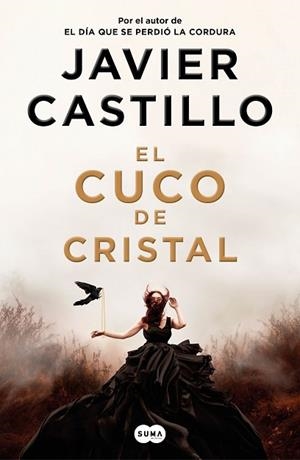 CUCO DE CRISTAL, EL | 9788491293552 | CASTILLO, JAVIER | Llibreria Huch - Llibreria online de Berga 